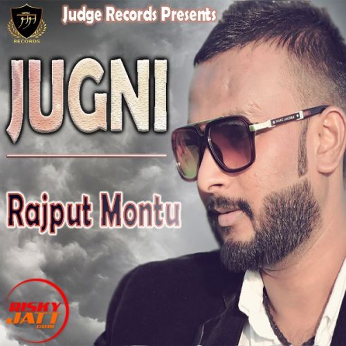 Download Jugni Simarpreet, Rajput Montu mp3 song, Jugni Simarpreet, Rajput Montu full album download