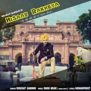 Download Hisaab Rakheya Virasat Sandhu mp3 song, Hisaab Rakheya Virasat Sandhu full album download