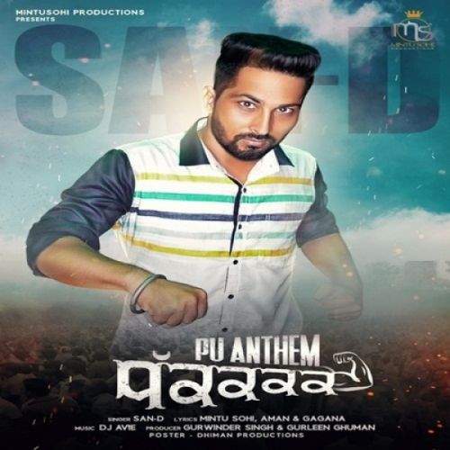 Download PU Anthem Dhakk San D mp3 song, PU Anthem Dhakk San D full album download