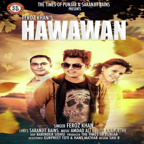 Download Hawawan Feroz Khan mp3 song, Hawawan Feroz Khan full album download