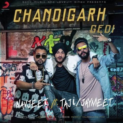 Download Chandigarh Gedi Navjeet, Taji mp3 song, Chandigarh Gedi Navjeet, Taji full album download