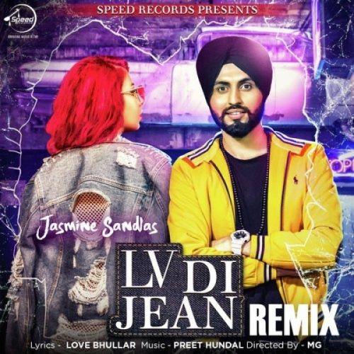 Download LV Di Jean (Remix) Jasmine Sandlas mp3 song, LV Di Jean (Remix) Jasmine Sandlas full album download