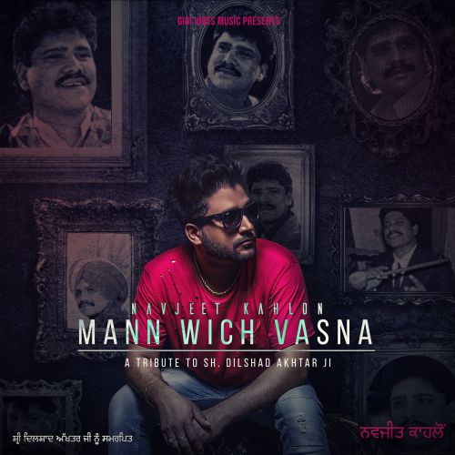 Download Mann Vich Vassna Navjeet Kahlon mp3 song, Mann Vich Vassna Navjeet Kahlon full album download