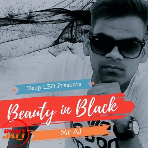 Download Beauty in Black Mr AJ mp3 song, Beauty in Black Mr AJ full album download