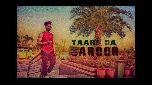 Download Yaari Da Saroor B Jay Randhawa mp3 song, Yaari Da Saroor B Jay Randhawa full album download