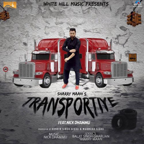 Download Transportiye Sharry Maan mp3 song, Transportiye Sharry Maan full album download