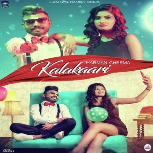Download Kalakaari Harman Cheema mp3 song, Kalakaari Harman Cheema full album download