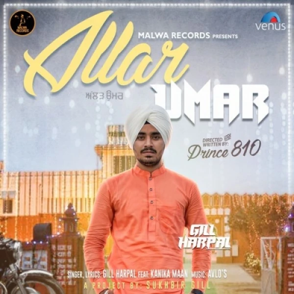 Download Allar Umar Gill Harpal mp3 song