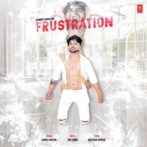 Download Frustration Sunny Kahlon, Kulshan Sandhu mp3 song, Frustration Sunny Kahlon, Kulshan Sandhu full album download