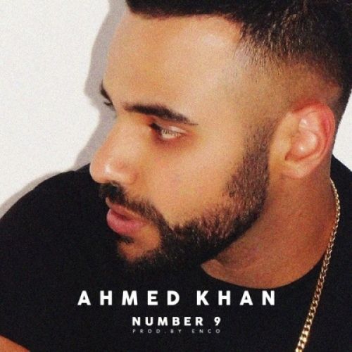 Download Number 9 Ahmed Khan mp3 song, Number 9 Ahmed Khan full album download