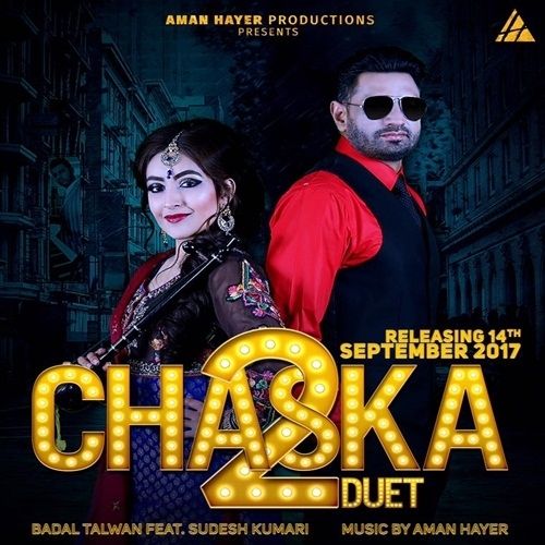 Download Chaska Duet 2 Sudesh Kumari, Badal Talwan mp3 song, Chaska Duet 2 Sudesh Kumari, Badal Talwan full album download