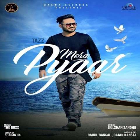 Download Mera Pyaar Tazz mp3 song, Mera Pyaar Tazz full album download