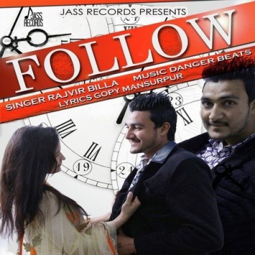 Download Follow Rajvir Billa mp3 song, Follow Rajvir Billa full album download