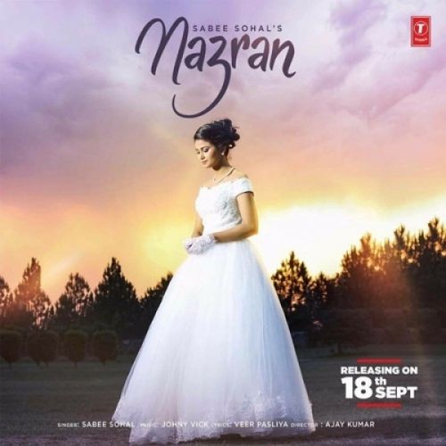 Download Nazran Sabee Sohal mp3 song, Nazran Sabee Sohal full album download