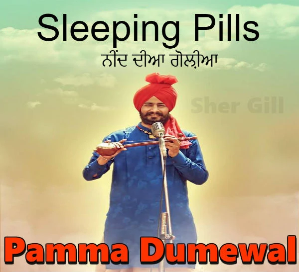 Download Sleeping Pills (Live) Pamma Dumewal mp3 song