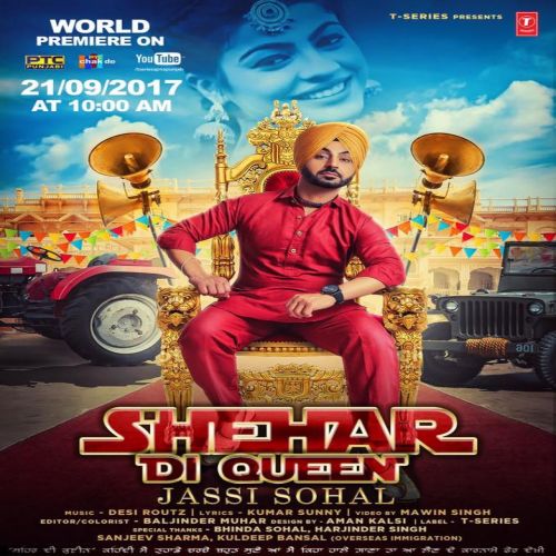 Download Shehar Di Queen Jassi Sohal mp3 song, Shehar Di Queen Jassi Sohal full album download