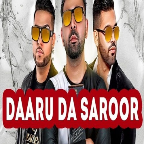 Download Daaru Da Saroor Paul G mp3 song, Daaru Da Saroor Paul G full album download