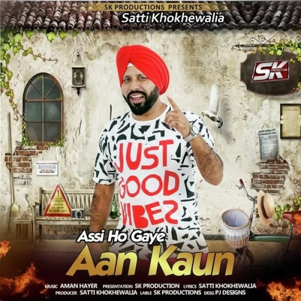Download Assi Ho Gaye Aan Kaun Satti Khokhewalia mp3 song