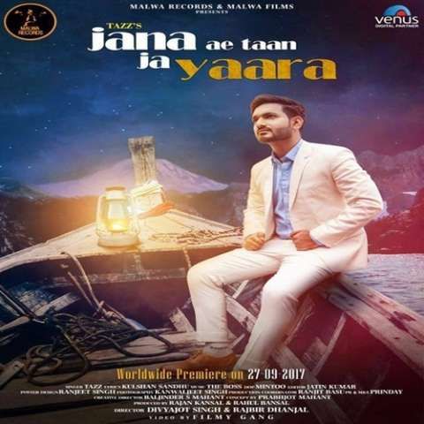 Download Jana Ae Taan Ja Yaara (Mera Pyaar) Tazz mp3 song, Jana Ae Taan Ja Yaara (Mera Pyaar) Tazz full album download