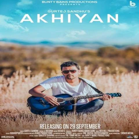 Download Akhiyan Gurtej Sandhu mp3 song