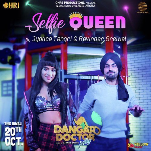 Download Selfie Queen (Dangar Doctor Jelly) Ravinder Grewal, Jyotica Tangri mp3 song, Selfie Queen (Dangar Doctor Jelly) Ravinder Grewal, Jyotica Tangri full album download