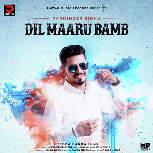 Download Dil Maaru Bamb Parminder Sidhu mp3 song, Dil Maaru Bamb Parminder Sidhu full album download