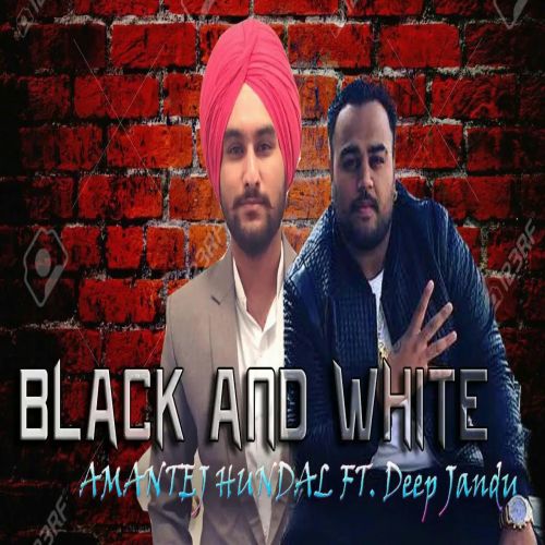 Download Black And White Amantej Hundal mp3 song, Black And White Amantej Hundal full album download