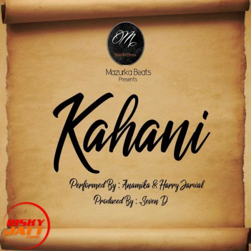 Download Kahani Anamika, Harry Jarwal mp3 song, Kahani Anamika, Harry Jarwal full album download