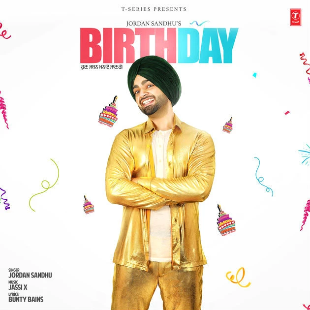 Download Birthday Jordan Sandhu mp3 song