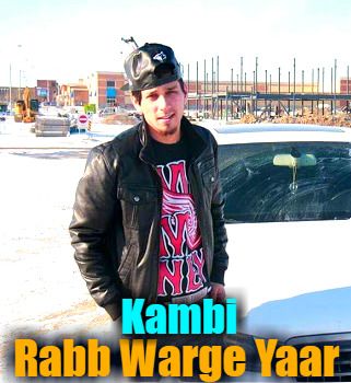 Rabb Warge Yaar Lyrics by Kambi Rajpuria