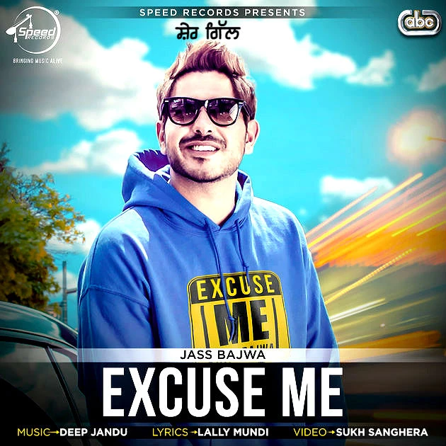 Download Excuse Me Jass Bajwa mp3 song, Excuse Me Jass Bajwa full album download