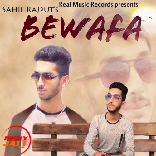 Download Bewafa Sahil Rajput mp3 song, Bewafa Sahil Rajput full album download