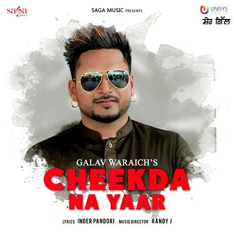 Download Cheekda Na Yaar Galav Waraich mp3 song, Cheekda Na Yaar Galav Waraich full album download