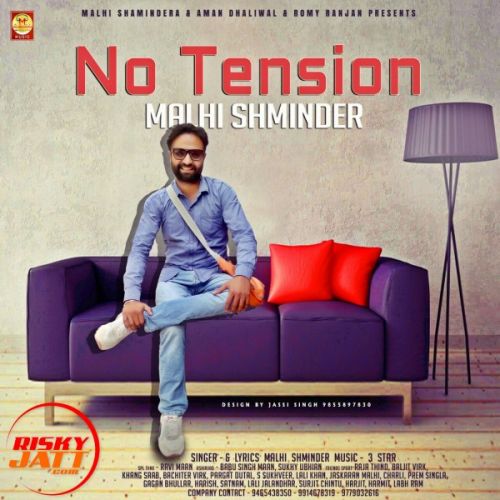 No Tesion Lyrics by Malhi Shaminder