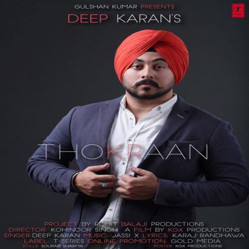 Thokraan Lyrics by Deep Karan