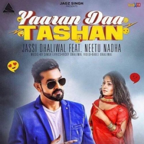 Download Yaaran Daa Tashan Jassi Dhaliwal, Neetu Nadha mp3 song, Yaaran Daa Tashan Jassi Dhaliwal, Neetu Nadha full album download