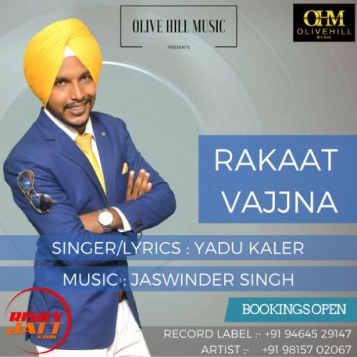 Download Rakaat Vajjna Yadu Kaler mp3 song, Rakaat Vajjna Yadu Kaler full album download