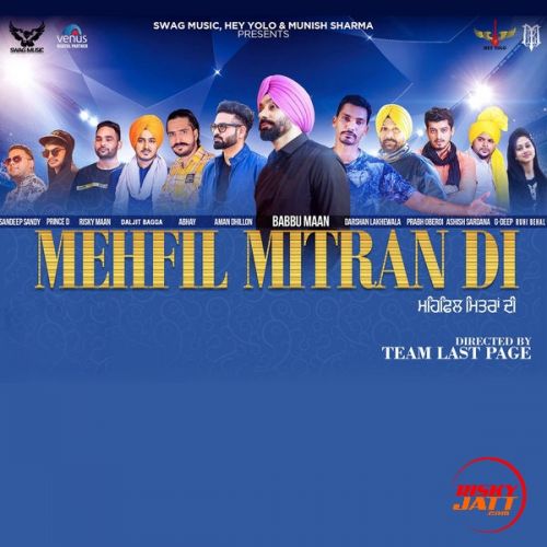 Download Delhi To Lahore Babbu Maan mp3 song, Mehfil Mitran Di Babbu Maan full album download