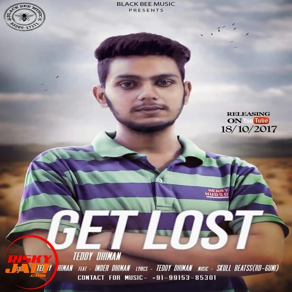 Download Get Lost Teddy Dhiman, Inder Dhiman mp3 song, Get Lost Teddy Dhiman, Inder Dhiman full album download