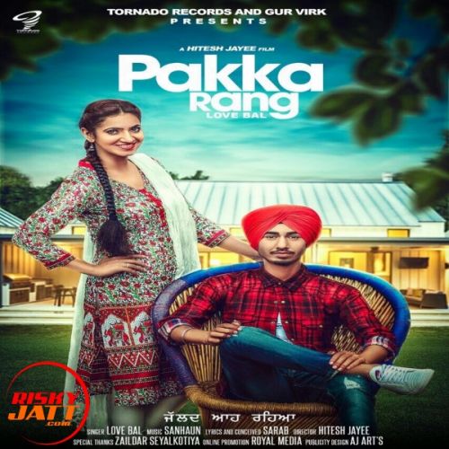 Download Pakka Rang Love Bal mp3 song, Pakka Rang Love Bal full album download
