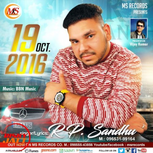 Download 19 Oct 2016 RP Sandhu mp3 song, 19 Oct 2016 RP Sandhu full album download