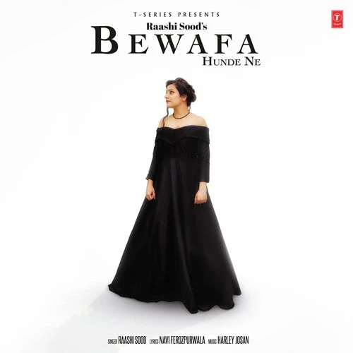 Download Bewafa Hunde Ne Raashi Sood mp3 song, Bewafa Hunde Ne Raashi Sood full album download