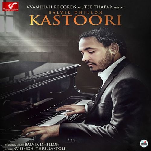Kastoori By Balvir Dhillon full mp3 album