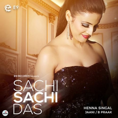 Download Sachi Sachi Das Henna Singal mp3 song, Sachi Sachi Das Henna Singal full album download