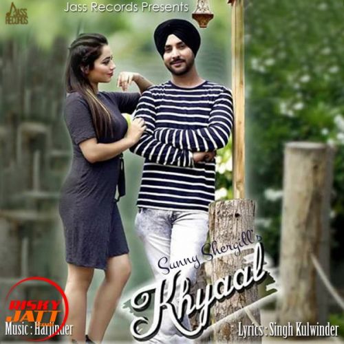 Download Khyaal Sunny Shergill, Singh Kulwinder mp3 song, Khyaal Sunny Shergill, Singh Kulwinder full album download