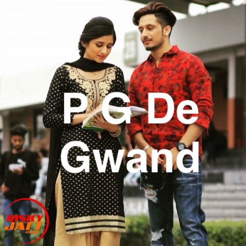 Download Pg De Gwand Mohabbat Brar mp3 song, Pg De Gwand Mohabbat Brar full album download