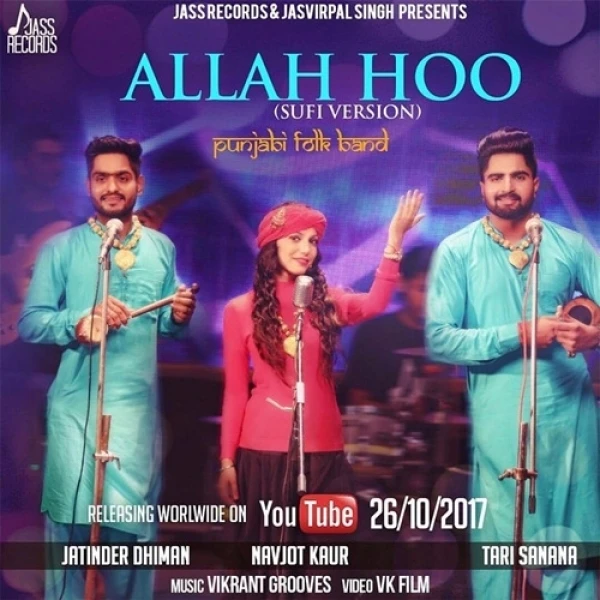 Download Allah Hoo (Cover Song) Jatinder Dhiman, Tari Sanana, Navjot Kaur and others... mp3 song