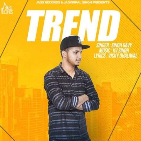 Download Trend Singh Gavy mp3 song, Trend Singh Gavy full album download