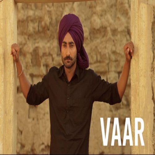 Vaar (Bhalwan Singh) Lyrics by Ninja