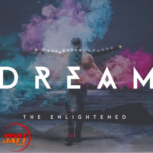 Download Dream The Enlightened mp3 song, Dream The Enlightened full album download